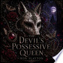 The Devil's Possessive Queen - Ron Slayton by Ron Slayton
