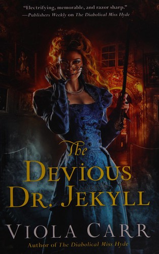 The devious Dr. Jekyll by Viola Carr