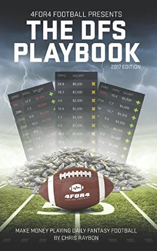 The DFS Playbook (2017) Make Money Playing Daily Fantasy Football by Chris Raybon