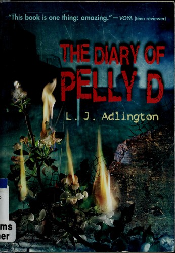 The diary of Pelly D by L. J. Adlington