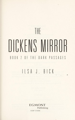 The Dickens mirror by Ilsa J. Bick