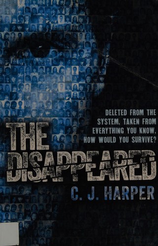 The disappeared by C. J. Harper