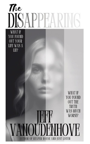 The Disappearing by VanOudenhove, Jeff