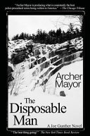 The Disposable Man by Archer Mayor