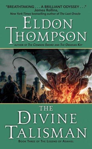 The divine talisman by Eldon Thompson