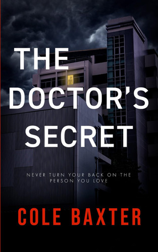 The Doctor's Secret by Cole Baxter