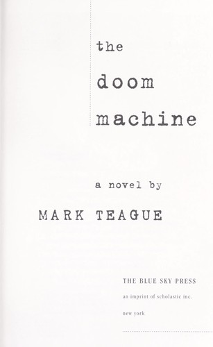 The doom machine by Mark Teague