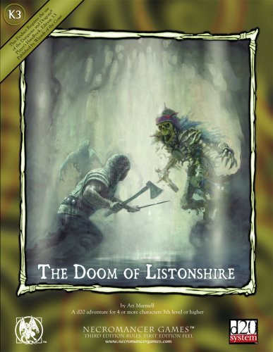 The Doom of Listonshire (Dungeons & Dragons d20 3.5 Fantasy Roleplaying Supplement) by Ari Marmell