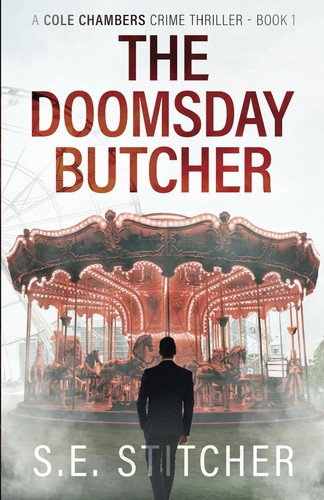 The Doomsday Butcher by S.E. Stitcher