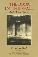 The Door in the Wall, and Other Stories by Herbert George Wells