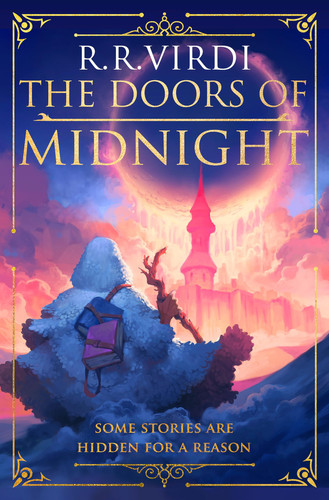 The Doors of Midnight The Epic Silk Road Fantasy Adventure by R.R. Virdi