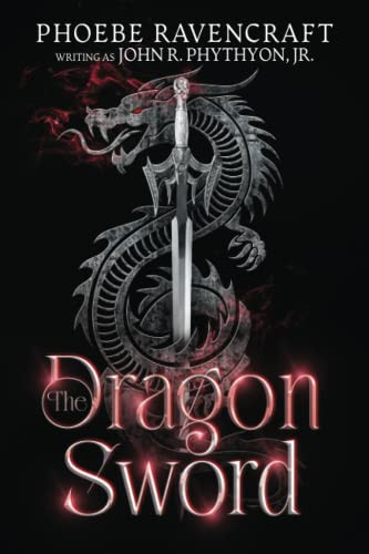 The Dragon Sword: An LGBTQ+ Fantasy Novel by Ravencraft, Phoebe