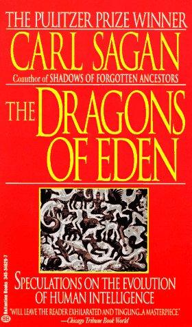 The Dragons of Eden by Carl Sagan
