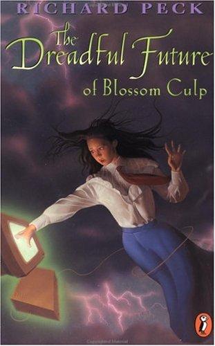 The dreadful future of Blossom Culp by Richard Peck