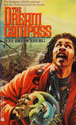 The Dream Compass by Jeff Bredenberg