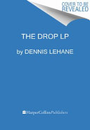 The Drop by Dennis Lehane