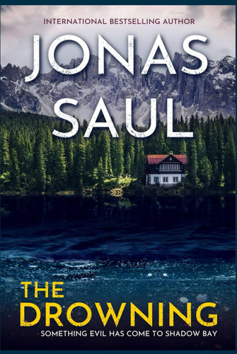 The Drowning by Jonas Saul