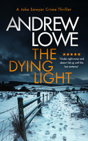The Dying Light by Andrew Lowe