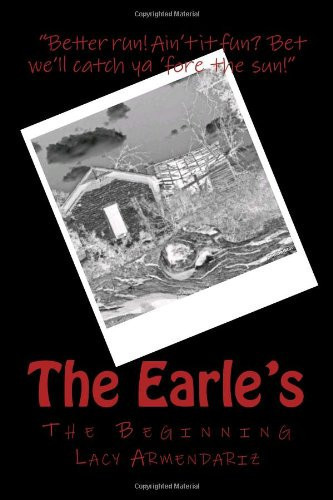 The Earle's by Lacy Armendariz