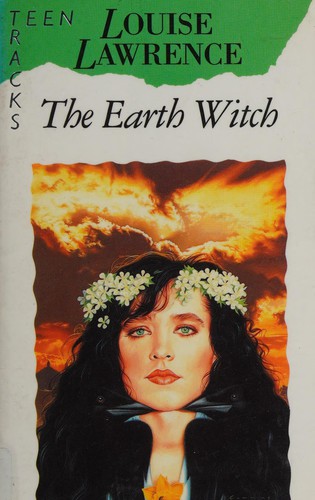 The earth witch by Louise Lawrence