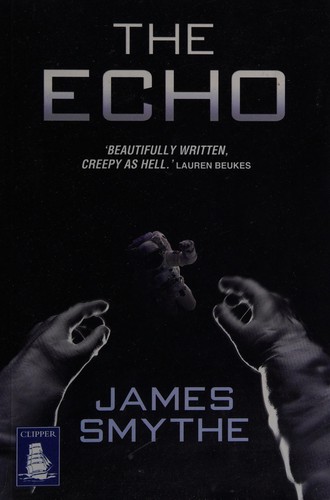 The echo by J. P. Smythe