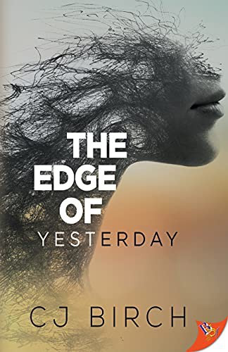 The Edge of Yesterday by CJ Birch