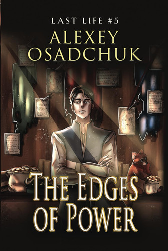 The Edges of Power (Last Life Book #5): A Progression Fantasy Series by Osadchuk, Alexey