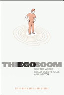 The Ego Boom by Steve Maich