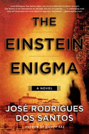 The Einstein Enigma by José Rodrigues dos Santos