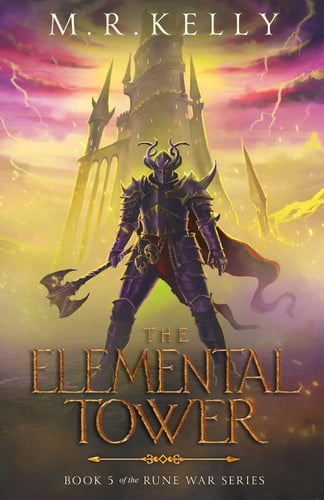 The Elemental Tower: An Epic Fantasy Adventure (Rune War) by KELLY, M.R.