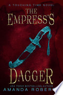 The Empress's Dagger by Amanda Roberts