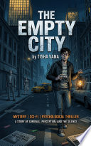 The Empty City by Tisha Vana