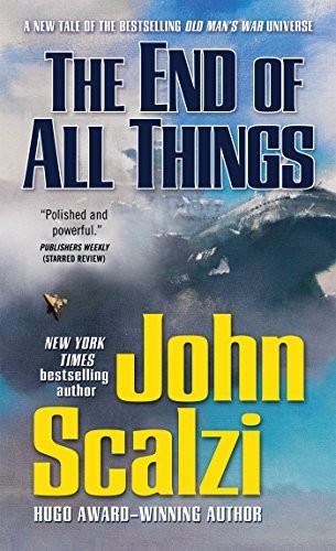The End of All Things by John Scalzi