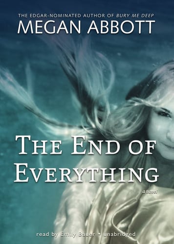 The End of Everything by Megan Abbott