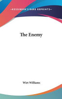 The Enemy by Wirt Williams