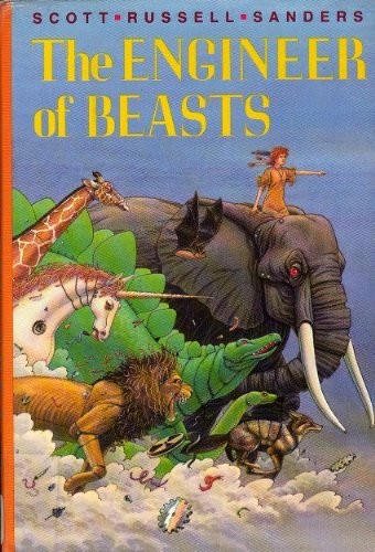 The engineer of beasts by Scott R. Sanders