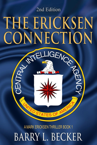 The Ericksen Connection (A Mark Ericksen Thriller Book 1) by Becker, Barry  L