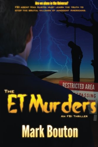 The Et Murders An FBI Thriller by Mark Bouton