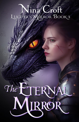 The Eternal Mirror: A New Adult Fantasy Romance (Lucifer's Mirror) by Croft, Nina