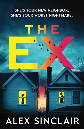 The Ex by Alex Sinclair