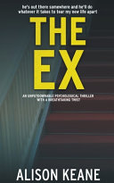 The Ex by Alison Keane