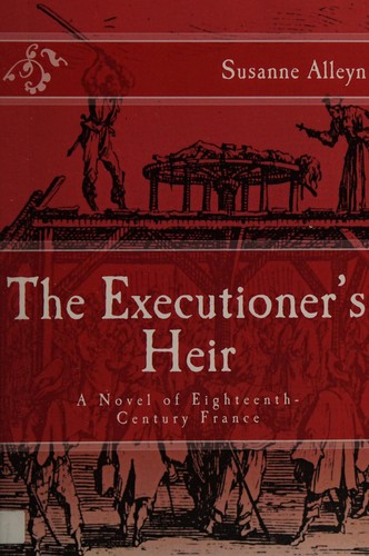 The executioner's heir by Susanne Alleyn