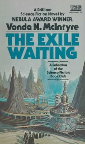 The Exile Waiting by Vonda N. McIntyre