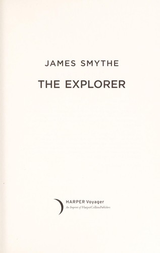 The explorer by J. P. Smythe