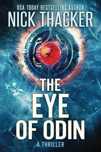 The Eye of Odin (Harvey Bennett Thrillers) by Thacker, Nick