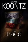 The Face - LARGE PRINT by Dean Koontz