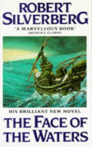 The Face of the Waters by Robert Silverberg