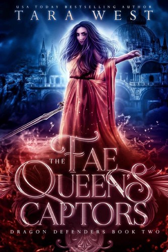 The Fae Queen's Captors Complete Steamy Reverse Harem Fantasy Series by Tara West