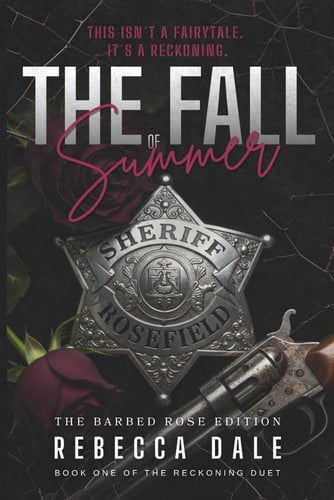 The Fall of Summer - Book One of the Reckoning Duet by Rebecca Dale
