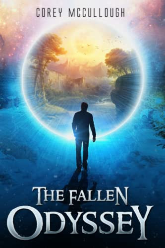 The Fallen Odyssey A Parallel Universe Fantasy Novel by Corey McCullough
